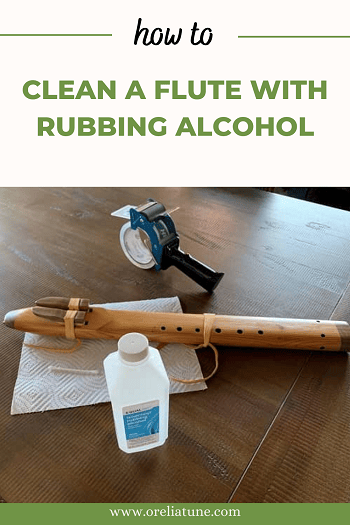 How To Clean A Flute With Rubbing Alcohol