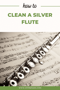 How To Clean A Silver Flute