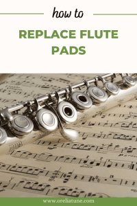 How To Replace Flute Pads