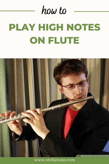 How To Play High Notes On Flute