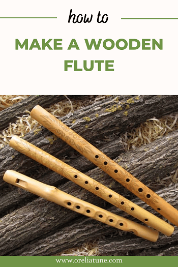 How To Make A Wooden Flute