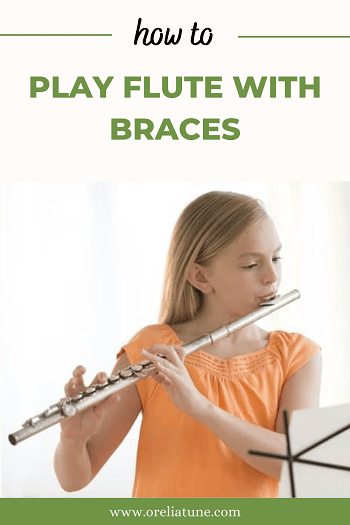 How To Play Flute With Braces
