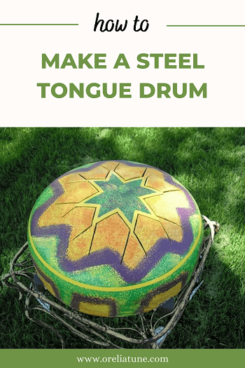 How To Make A Steel Tongue Drum
