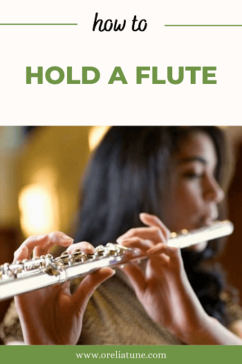 How To Hold A Flute