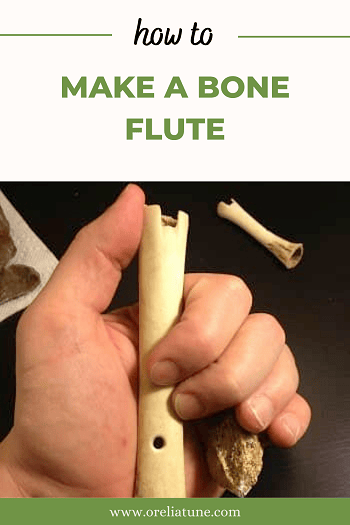 How To Make A Bone Flute