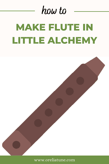 How To Make Flute in Little Alchemy