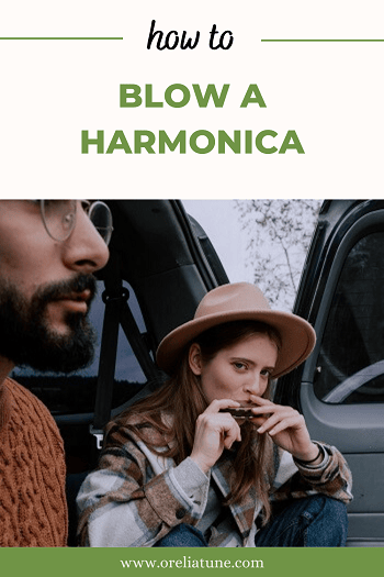 How to Blow a Harmonica