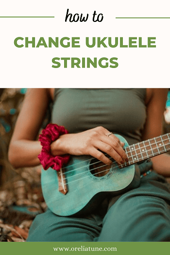 How to Change Ukulele Strings