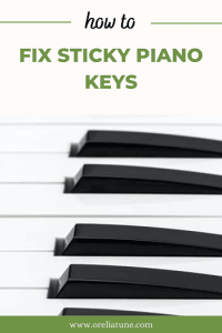 How to Fix Sticky Piano Keys