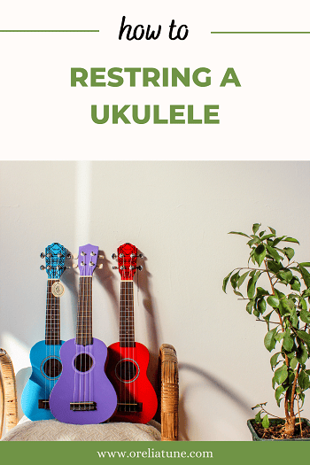 How to Restring A Ukulele