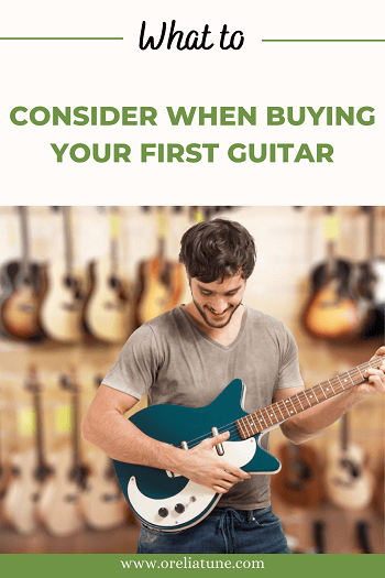 What to Consider When Buying Your First Guitar
