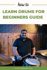 How to Learn Drums for Beginners Guide